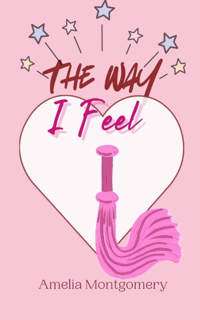 The Way I Feel