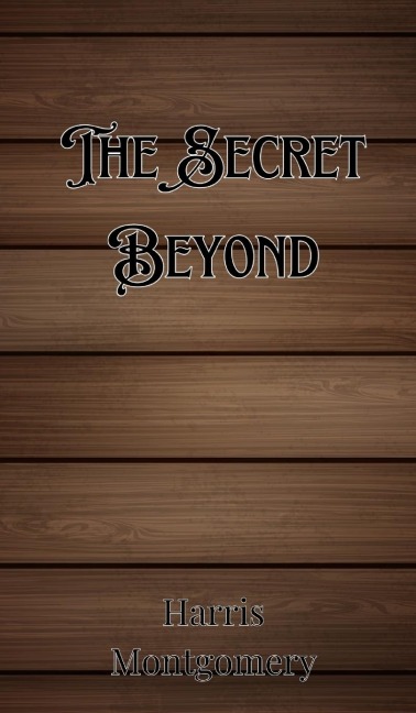 The Secret Beyond