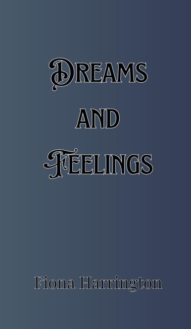 Dreams and Feelings