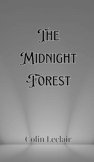 The Midnight Forest