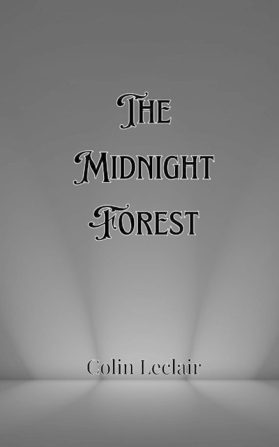 The Midnight Forest