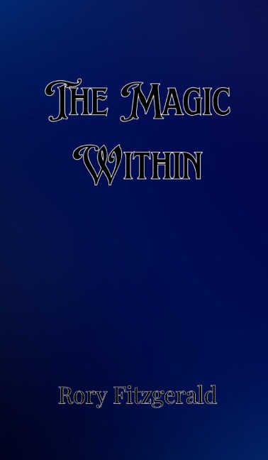 The Magic Within