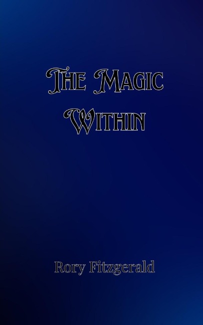 The Magic Within