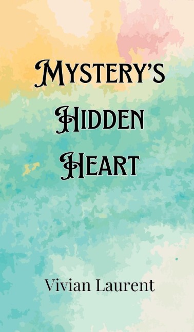 Mysterys Hidden Heart