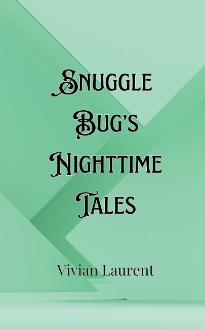 Snuggle Bugs Nighttime Tales