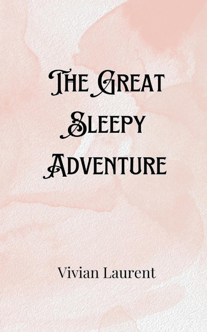 The Great Sleepy Adventure