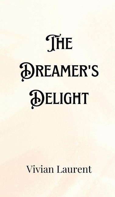 The Dreamers Delight