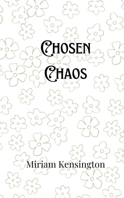 Chosen Chaos
