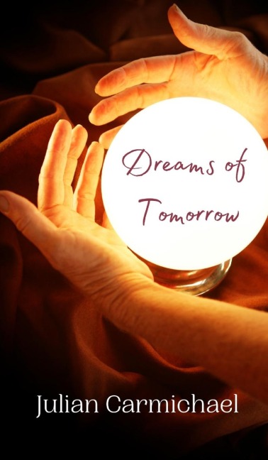Dreams of Tomorrow