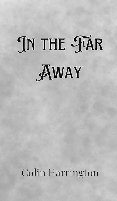 In the Far Away