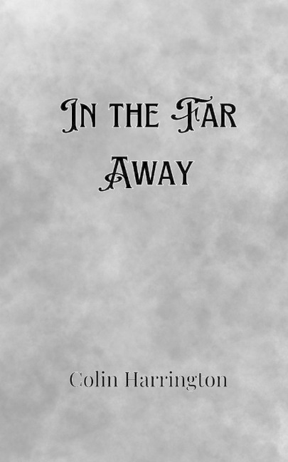 In the Far Away