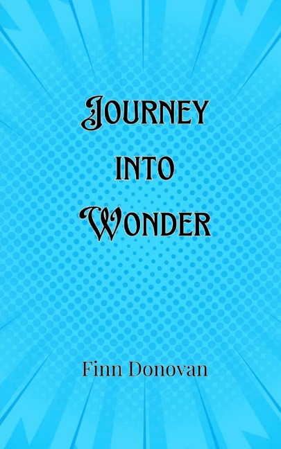 Journey into Wonder
