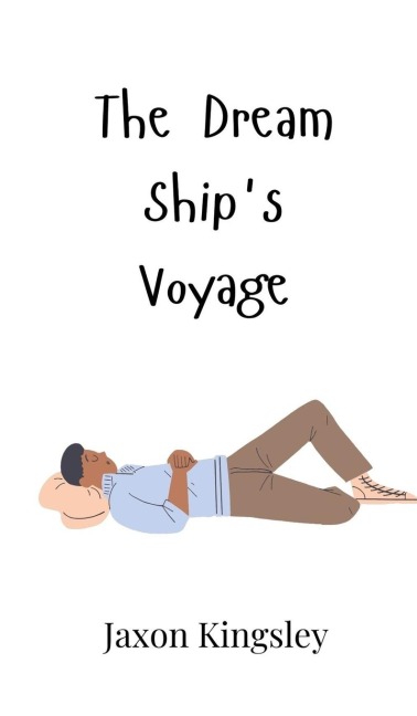 The Dream Ships Voyage