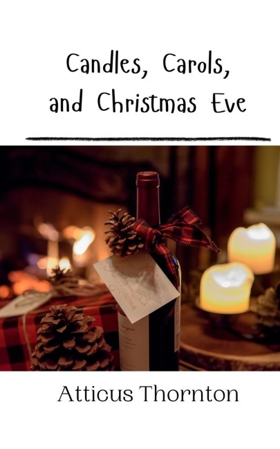 Candles, Carols, and Christmas Eve