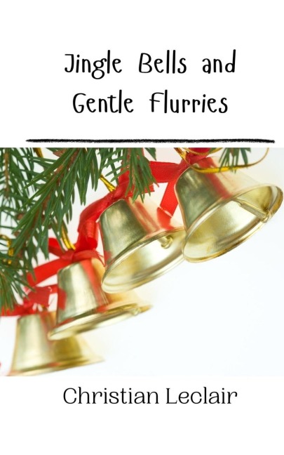 Jingle Bells and Gentle Flurries