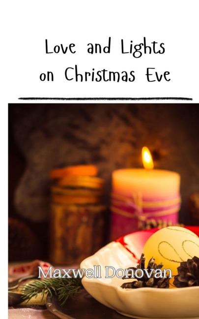 Love and Lights on Christmas Eve