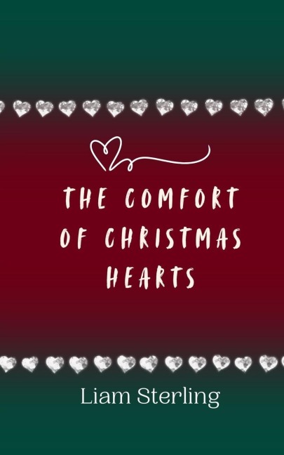 The Comfort of Christmas Hearts