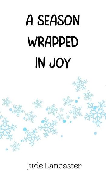 A Season Wrapped in Joy