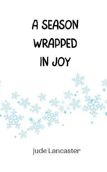A Season Wrapped in Joy