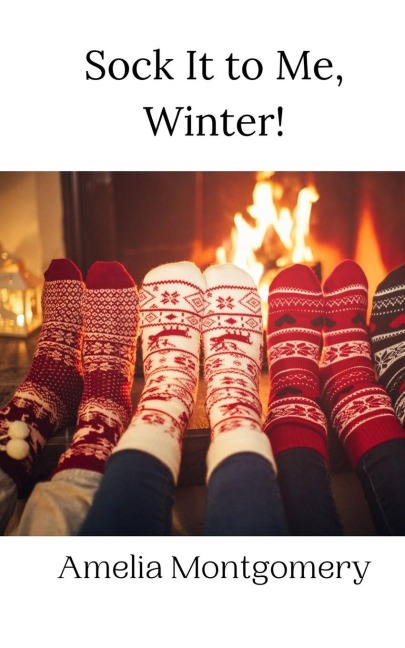 Sock It to Me, Winter!