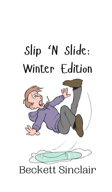 Slip N Slide: Winter Edition