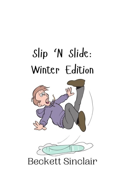 Slip N Slide: Winter Edition