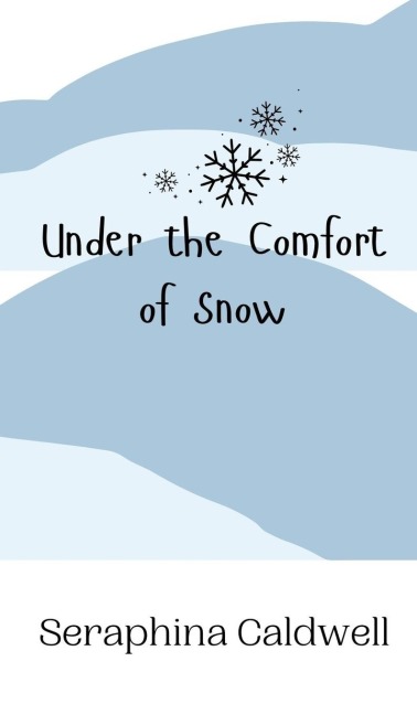 Under the Comfort of Snow