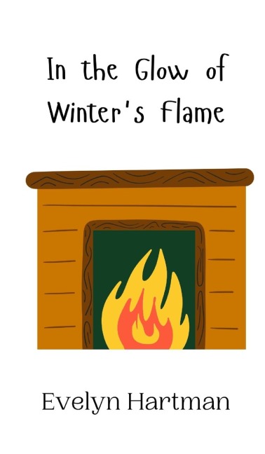 In the Glow of Winters Flame