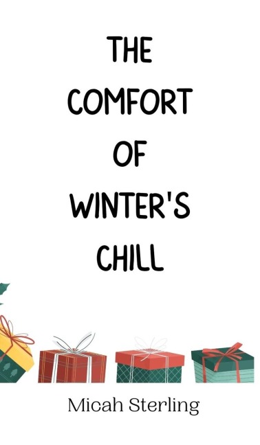The Comfort of Winters Chill