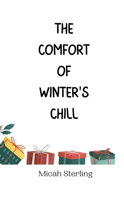 The Comfort of Winters Chill