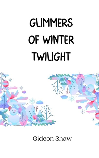 Glimmers of Winter Twilight