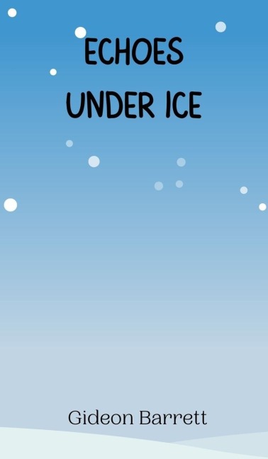 Echoes Under Ice