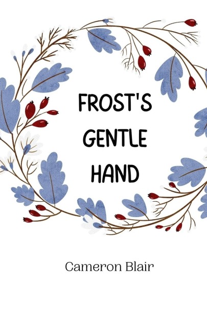 Frosts Gentle Hand