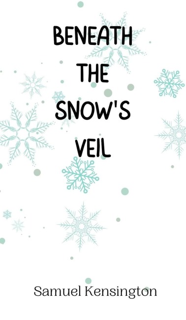 Beneath the Snows Veil