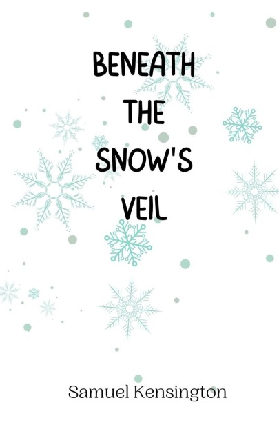 Beneath the Snows Veil