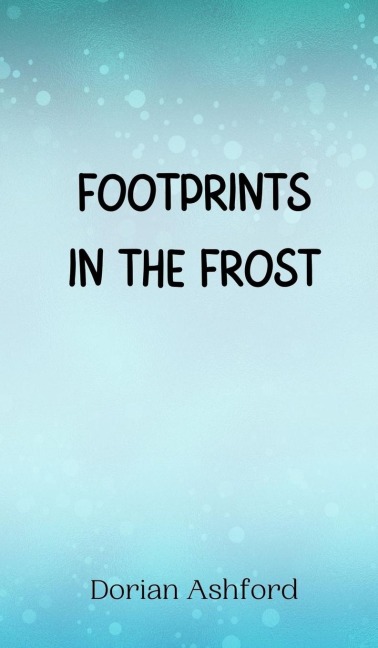 Footprints in the Frost
