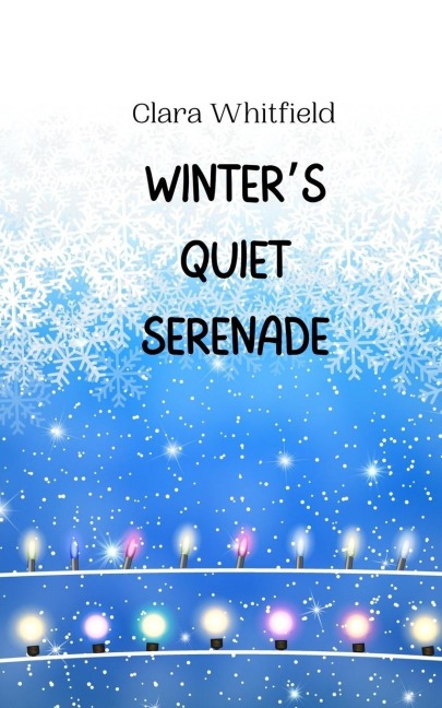 Winters Quiet Serenade
