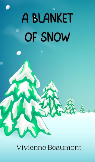 A Blanket of Snow