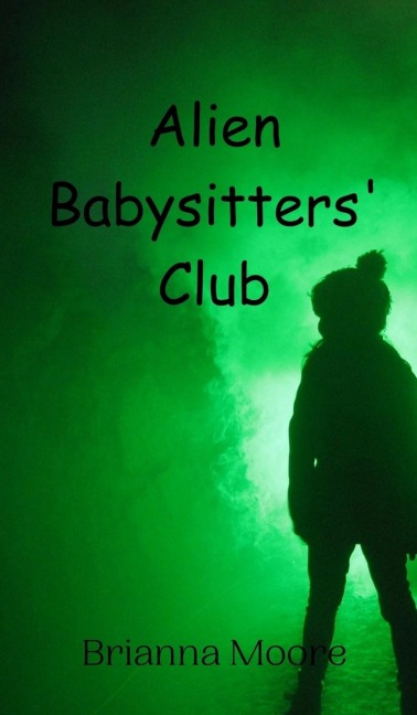 Alien Babysitters Club