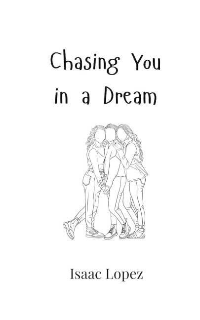 Chasing You in a Dream