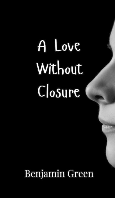 A Love Without Closure