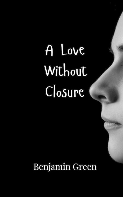 A Love Without Closure