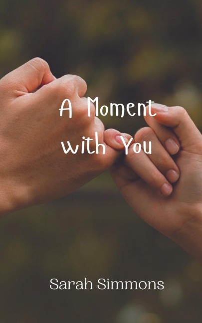 A Moment with You