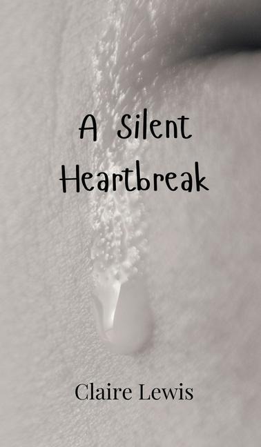 A Silent Heartbreak