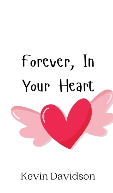 Forever, In Your Heart