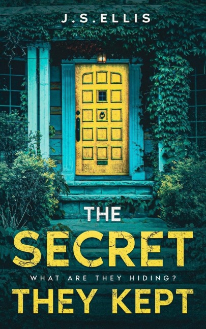 The Secret They Kept: Book 1: What are they hiding? : An addictive and gripping psychological thriller