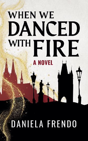 When We Danced With Fire