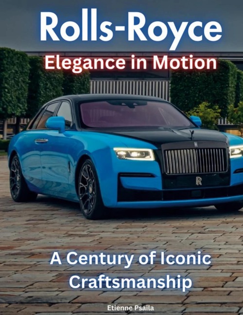 Rolls-Royce - Elegance In Motion: Elegance In Motion