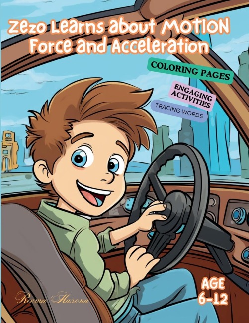 ZEZO LEARNS ABOUT MOTION: FORCE AND ACCELERATION