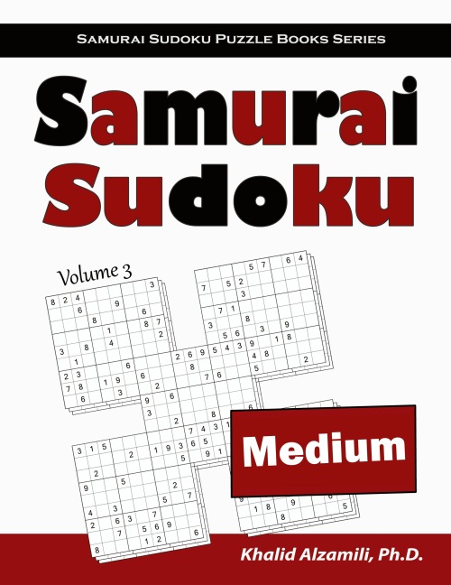 Samurai Sudoku: 500 Medium Sudoku Puzzles Overlapping into 100 Samurai Style